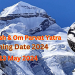 Adi Kailash Om Parvat Opening Date 2024